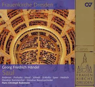 Hans-Christoph Rademann – Handel: Saul (2008)
