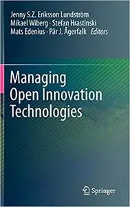 Managing Open Innovation Technologies