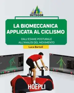 Luca Bartoli - La biomeccanica applicata al ciclismo