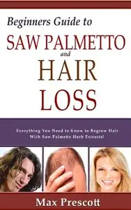 Saw Palmetto Hair Loss