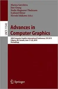 Advances in Computer Graphics: 36th Computer Graphics International Conference, CGI 2019, Calgary, AB, Canada, June 17–2