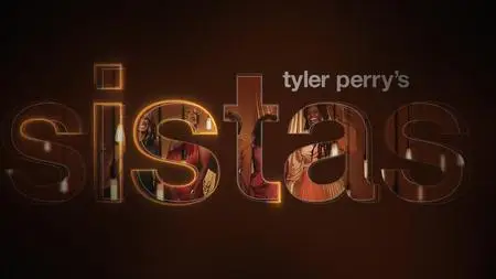 Tyler Perry's Sistas S06E11