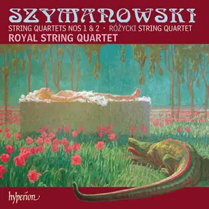 Szymanowski & Rozycki - String Quartets