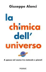 Giuseppe Alonci - La chimica dell’Universo