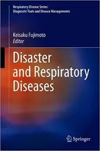 Disaster and Respiratory Diseases