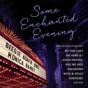 Beegie Adair & Monica Ramey - Some Enchanted Evening (2016)
