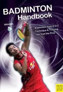 «Badminton Handbook» by Bernd-Volker Brahms