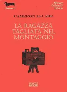 Cameron McCabe - La ragazza tagliata nel montaggio