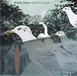 Birgitte Alsted – Agnete’s Laughter (2013)