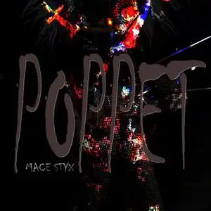 «Poppet» by Mace Styx
