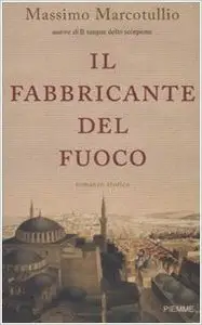 Massimo Marcotullio - Il Fabbricante Del Fuoco (repost)
