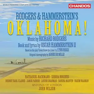 Sinfonia of London & John Wilson - Rodgers & Hammerstein's Oklahoma! (Complete Original Score) (2023) [Digital Download 24/96]