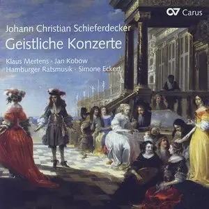 Johann Christian Schieferdecker – Geistliche Konzerte (2012)