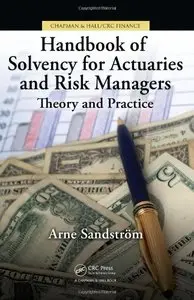Handbook of Solvency for Actuaries and Risk Managers: Theory and Practice (repost)