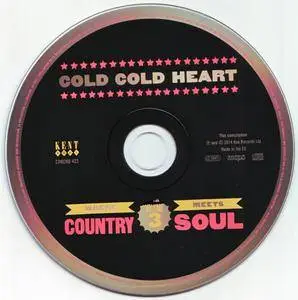 Various Artists - Cold Cold Heart: Where Country Meets Soul Vol. 3 (2014) {Ace Records CDKEND 422}