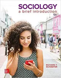 Sociology: A Brief Introduction 12th Edition