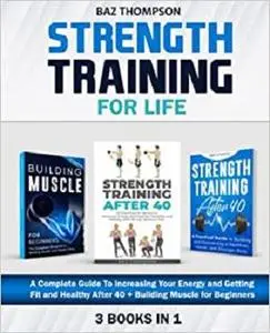 Strength Training For Life