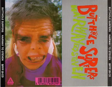 Butthole Surfers - Hairway To Steven (1988) [Reuploaded]