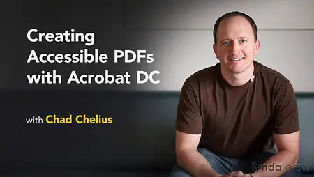 Lynda - Creating Accessible PDFs with Acrobat DC