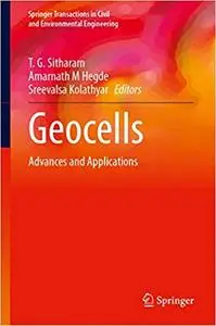 Geocells: Advances and Applications