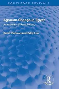 Agrarian Change in Egypt: An Anatomy of Rural Poverty