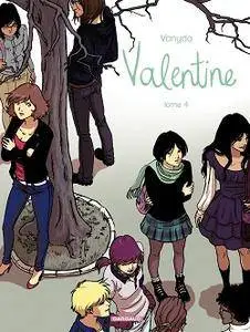 Valentine - Tome 4