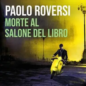 «Morte al salone del libro» by Paolo Roversi