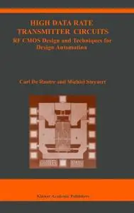 High Data Rate Transmitter Circuits: RF CMOS Design and Techniques for Design Automation (Repost)