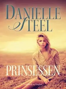 «Prinsessen» by Danielle Steel