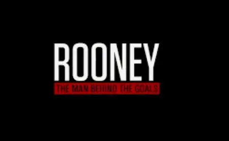 BBC - Rooney: The Man Behind the Goals (2015)