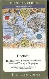 Doctors: The History of Scientific Medicine Revealed Through Biography (Audiobook)