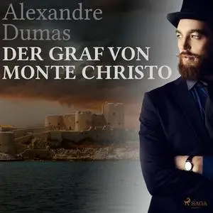 «Der Graf von Monte Christo - der Flucht-Klassiker von Alexandre Dumas» by Alexandre Dumas,Max Kruse
