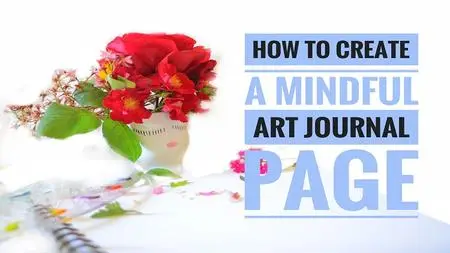 How To Create A Meaningful Art Journal Page