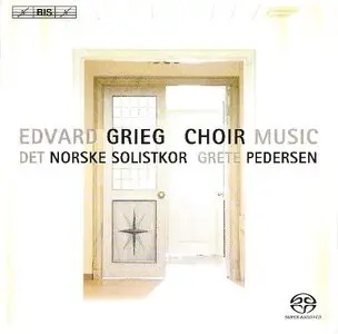 Pedersen, Norwegian Soloists Choir - Grieg: Choir Music (2007)
