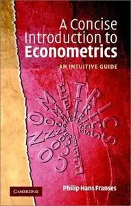 Philip Hans Franses, “A Concise Introduction to Econometrics: An Intuitive Guide" (repost)