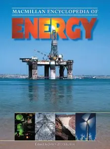 Macmillan Encyclopedia of Energy (3 Volume Set) (repost)