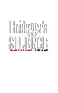 Heidegger’s silence
