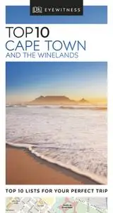 Top 10 Cape Town and the Winelands (DK Eyewitness Travel Guide)