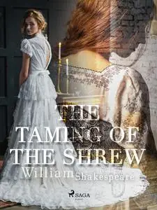 «The Taming of the Shrew» by William Shakespeare