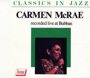 Carmen McRae - Recorded Live At Bubba's (1981)