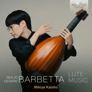 Mikiya Kaisho - Barbetta: Lute Music (2025)