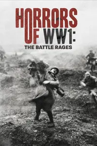 Horrors of WW1: The Battle Rages (2022)