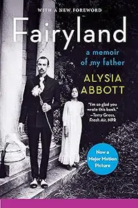 Fairyland: A Memoir of My Father