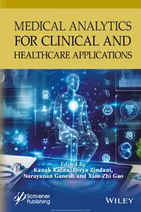 Medical Analytics for Clinical and Healthcare Applications