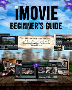 iMovie Beginner’s Guide