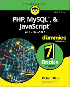 PHP, MySQL, & JavaScript All-In-One For Dummies, 2nd Edition