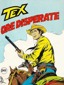 Tex - Volume 241 - Ore Disperate (Daim Press)