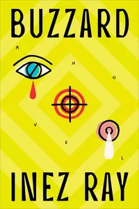 Buzzard: A Novel