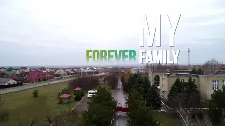 My Forever Family (2018)