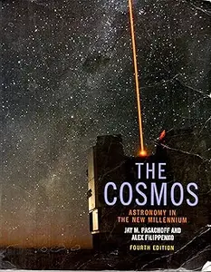 The Cosmos: Astronomy in the New Millennium Ed 4